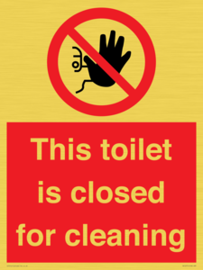 This toilet is closed for cleaning